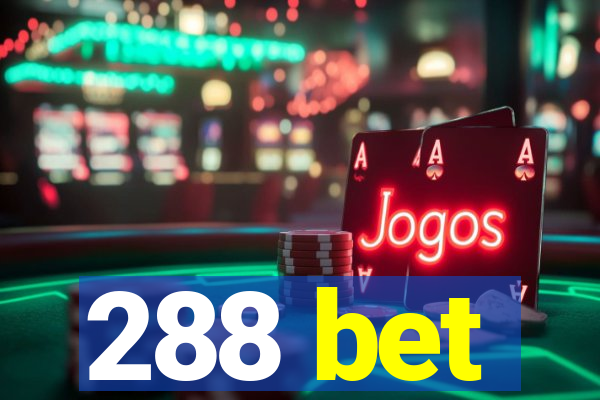 288 bet